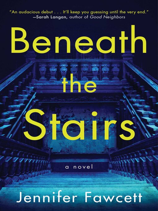 Title details for Beneath the Stairs by Jennifer Fawcett - Wait list